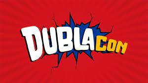 DublaCon, evento brasileiro sobre dublagem, confirma primeiros convidados