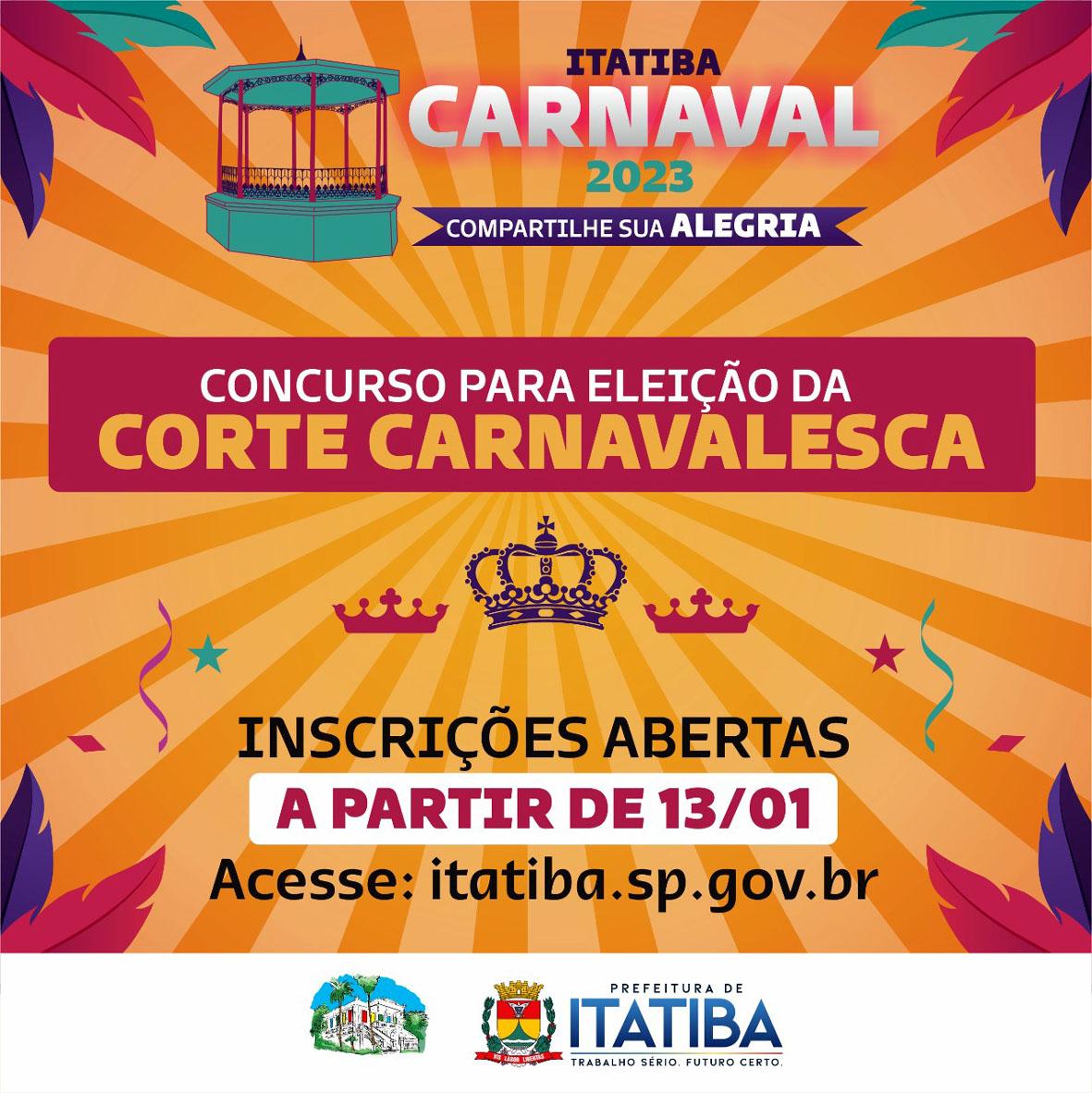 Prefeitura abre inscrições à corte do Itatiba Carnaval 2023 - Compartilhe Sua Alegria