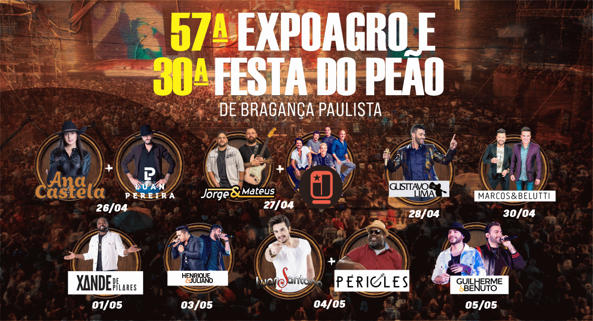 Definida grade de shows da 57ª Expoagro e 30ª Festa do Peão de Boiadeiro de Bragança Paulista