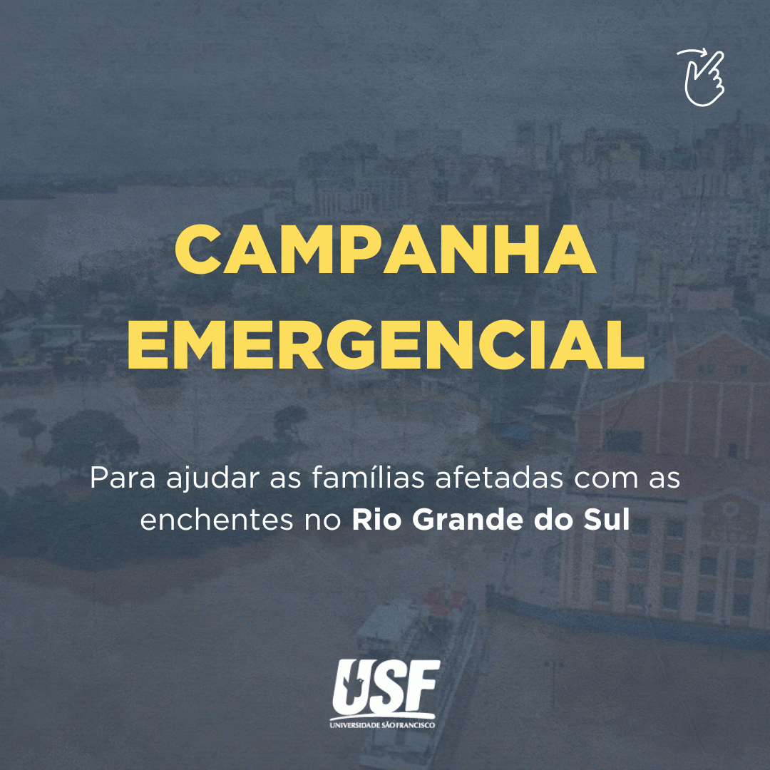  USF promove Campanha Emergencial para o Rio Grande do Sul 