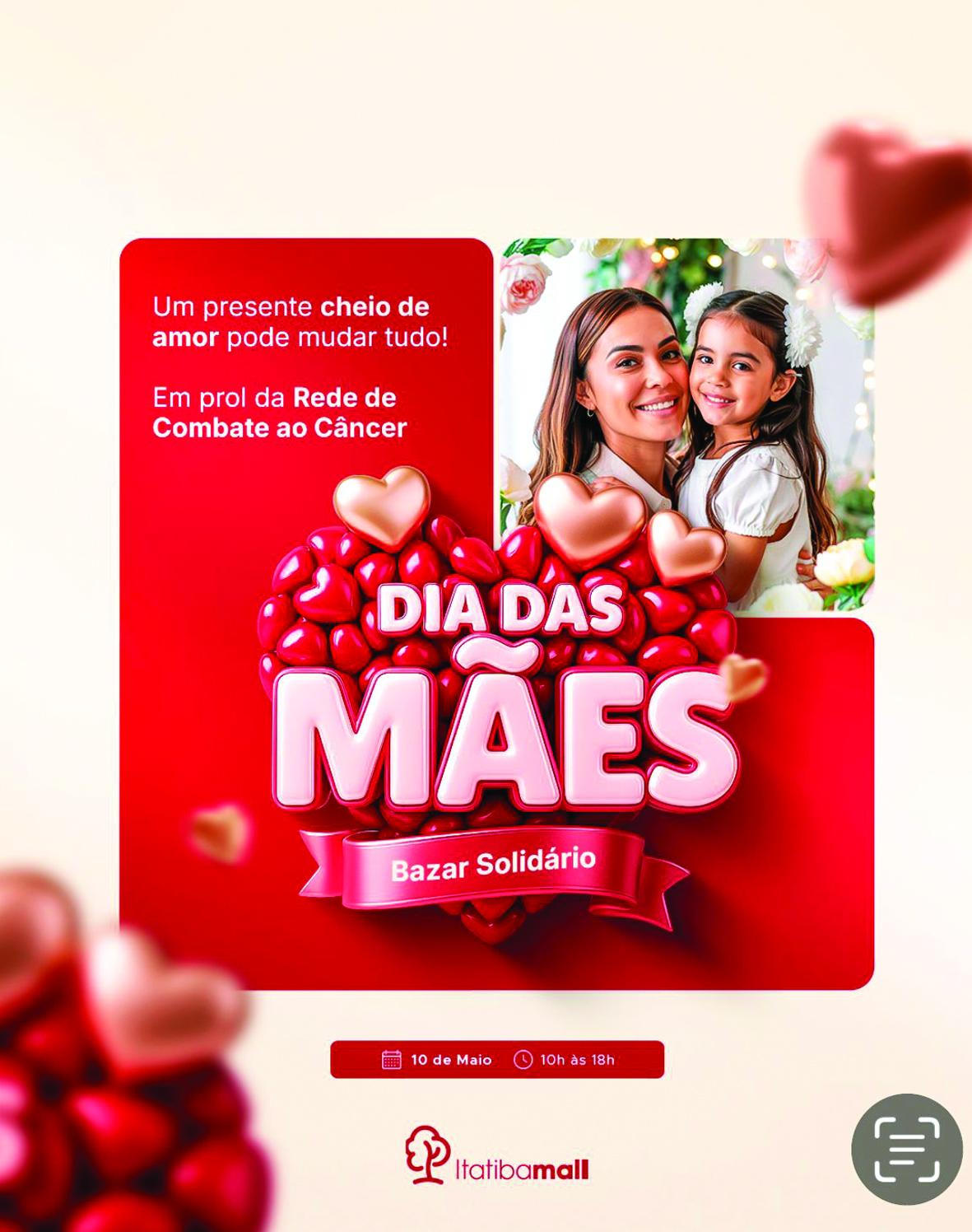 Bazar Solidário de Dia das Mães em prol da Rede de Combate ao Câncer