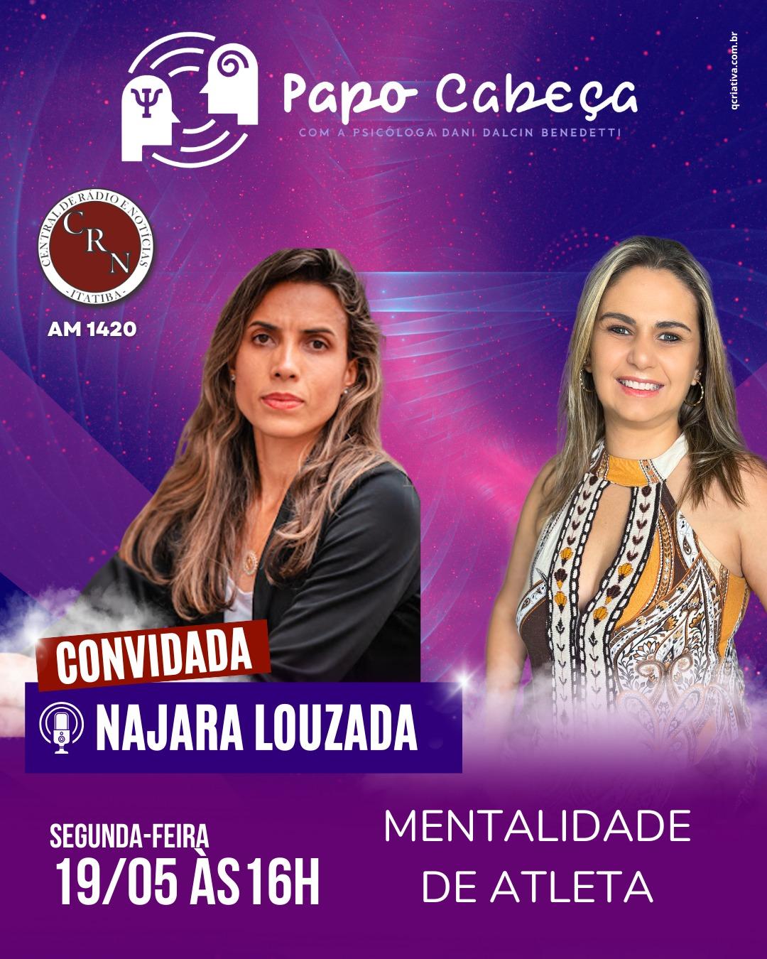 Papo Cabeça recebe Najara Louzada para falar sobre a “Mentalidade de Atleta”
