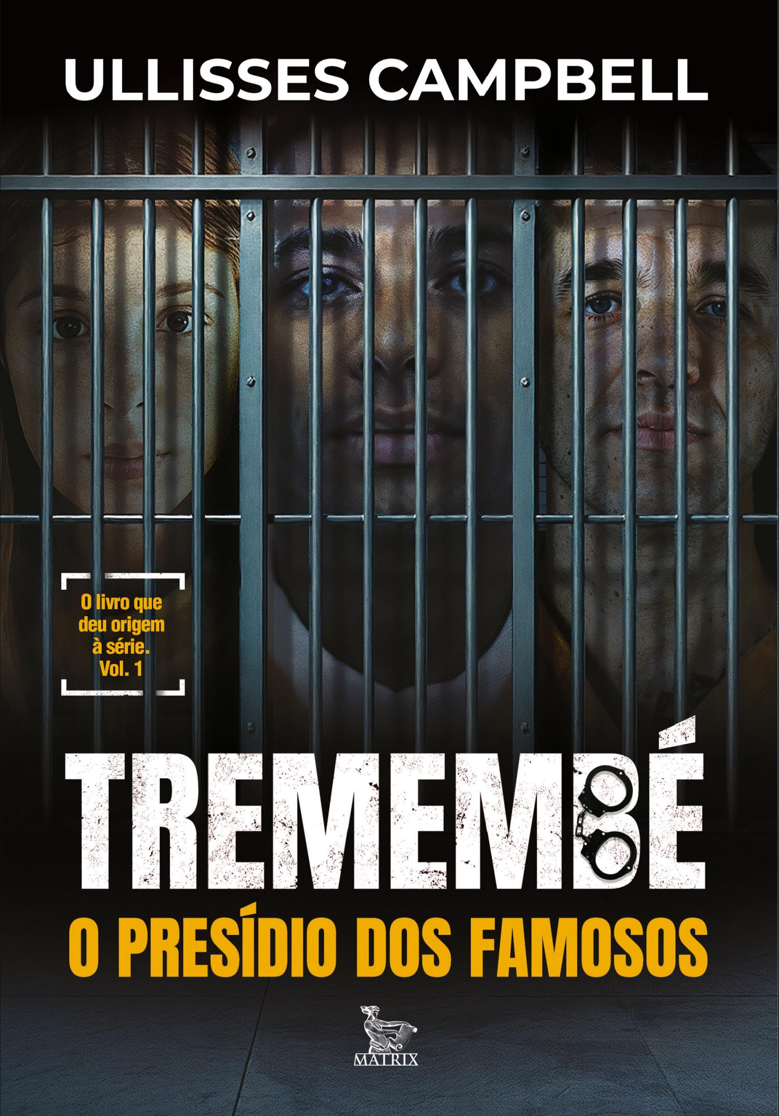 Ullisses Campbell revela os bastidores de Tremembé, onde criminosos famosos e anônimos dividem a cela