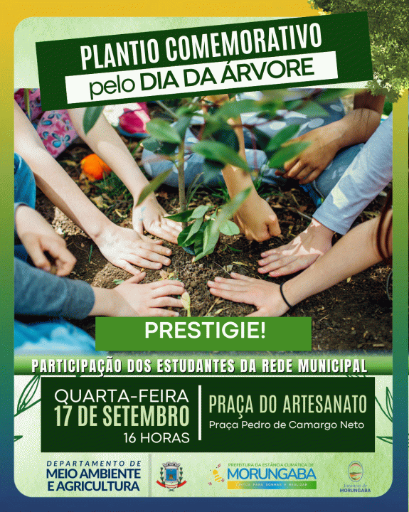 Morungaba realiza plantio comemorativo pelo Dia da Árvore