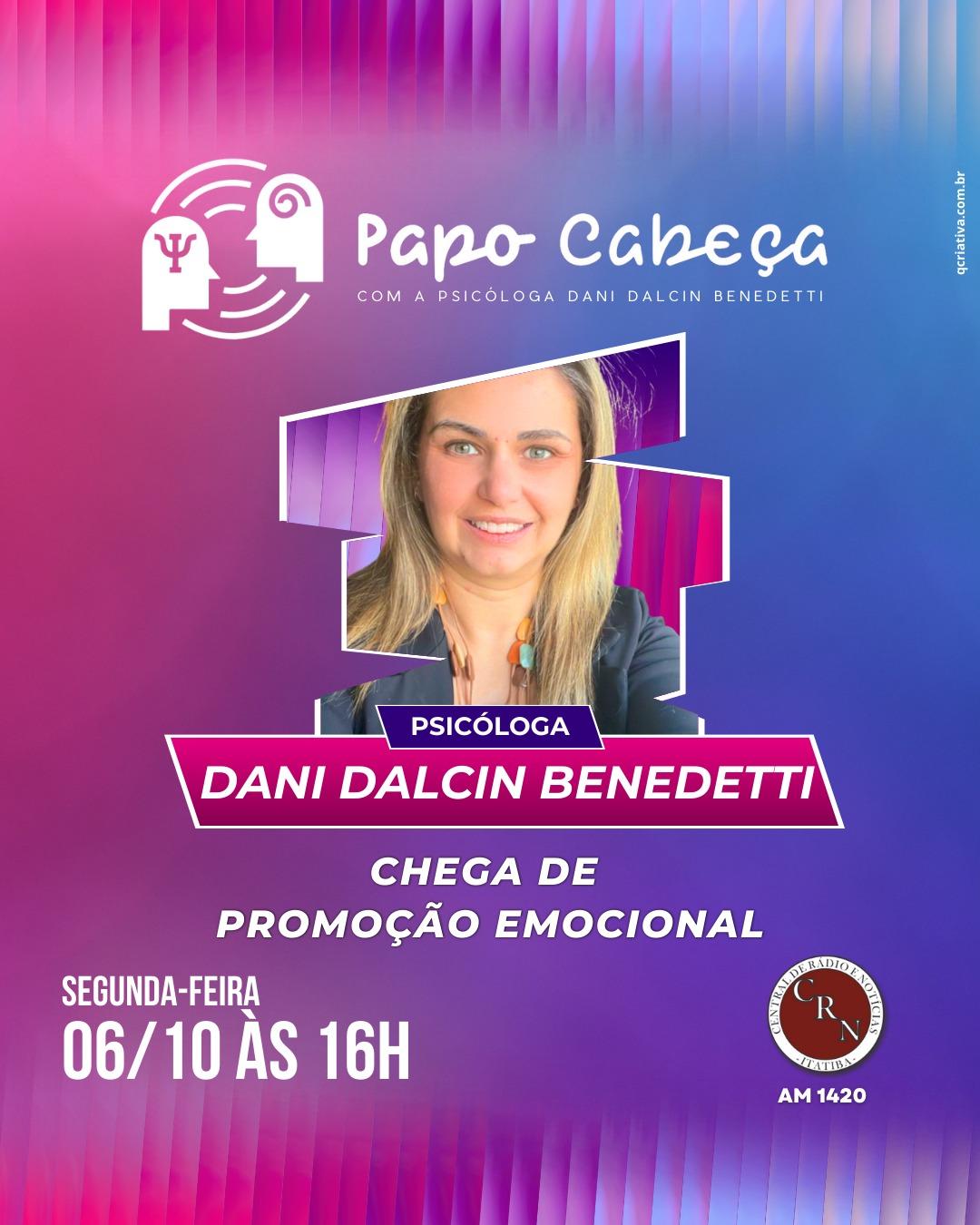 Rádio CRN recebe Dani Dalcin Benedetti para falar sobre “Chega de Promoção Emocional”
