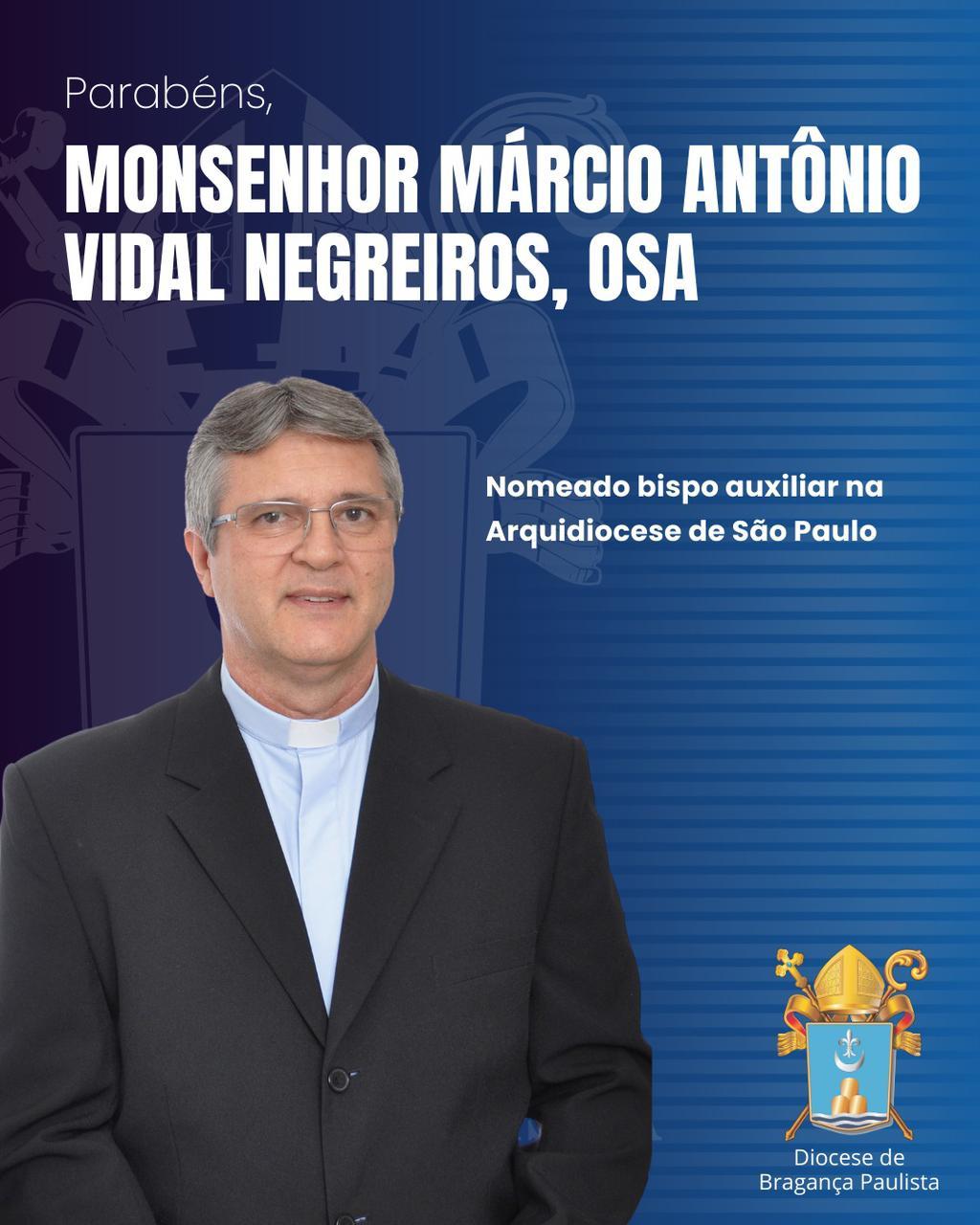 Diocese de Bragança Paulista celebra nomeação episcopal de Monsenhor Márcio Antonio Vidal de Negreiros, OSA