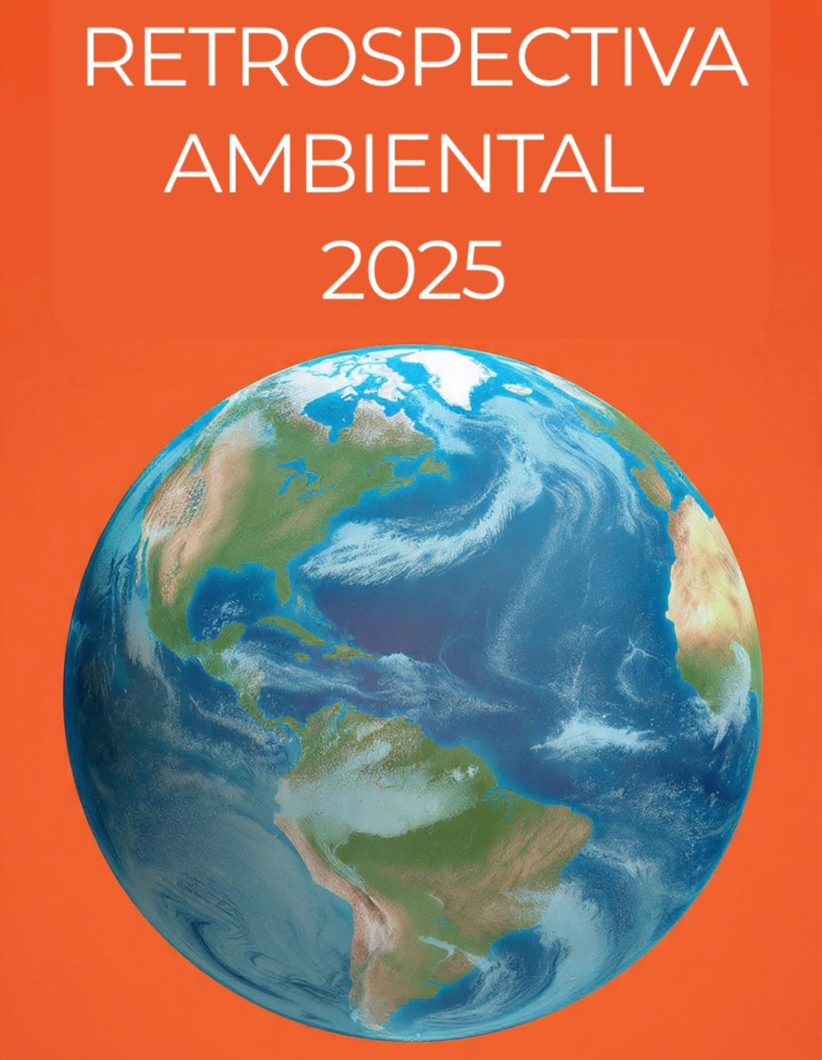 Retrospectiva Ambiental 2025 