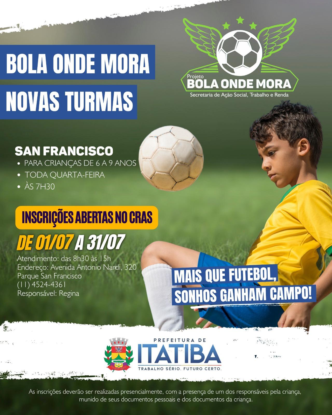 Projeto Bola Onde Mora abre inscrições para novas turmas no bairro San Francisco