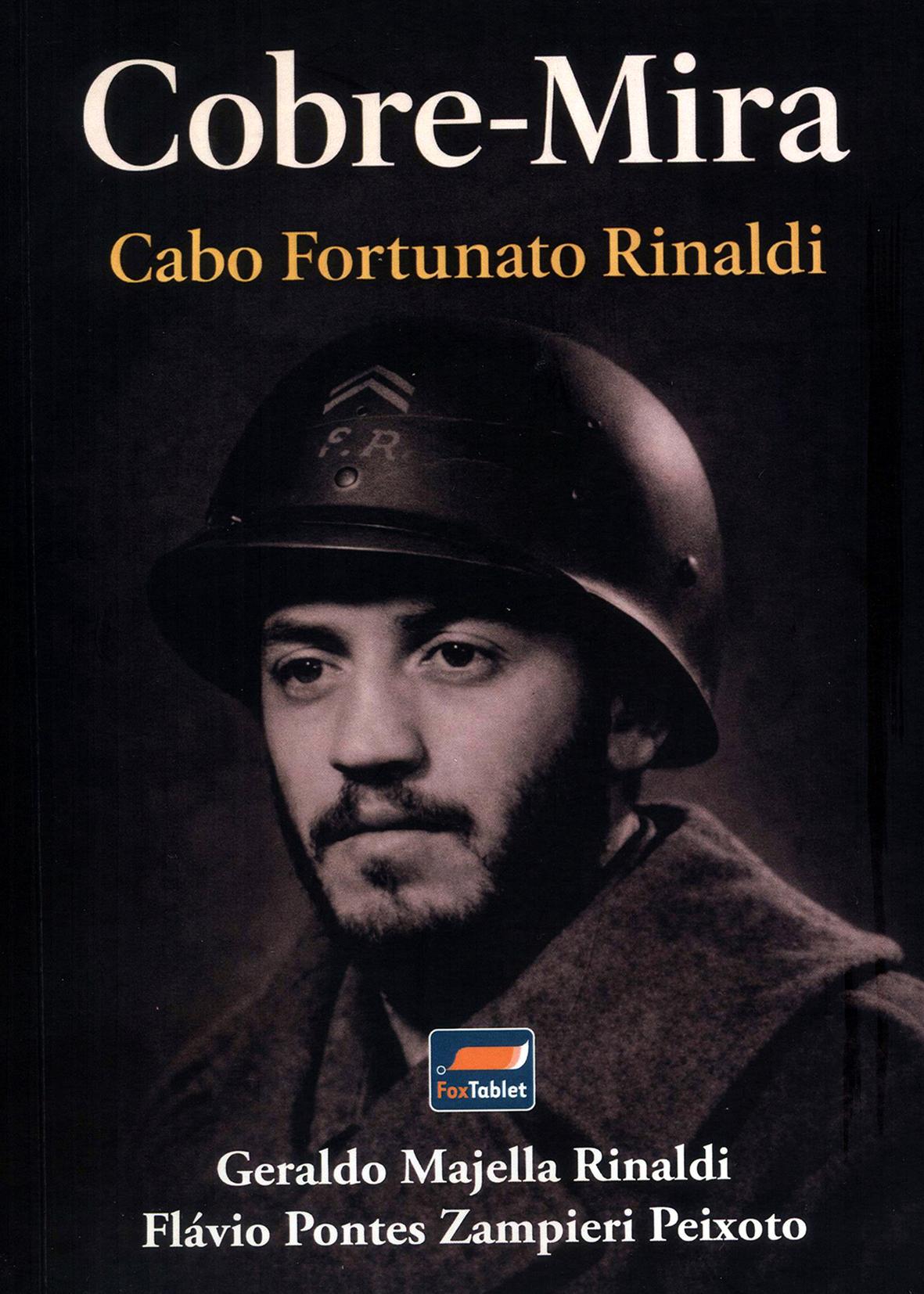 Fotos & Fatos: Novo livro sobre o expedicionário Fortunato Rinaldi utiliza imagens do Acervo Parodi