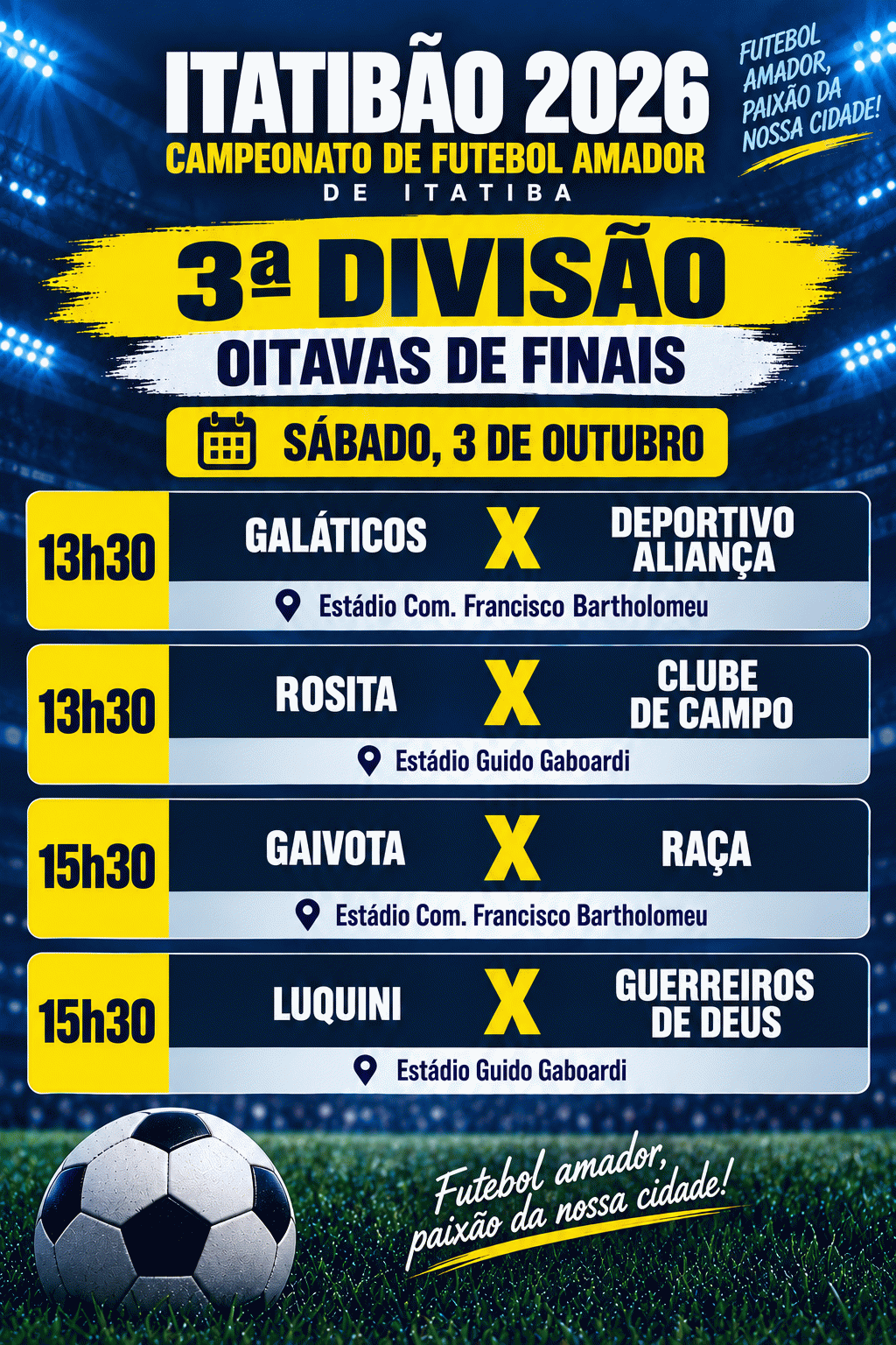 Oito equipes seguem na luta pelo título da 3ª Divisão do Itatibão Oito equipes seguem na luta pelo título da 3ª Divisão do Itatibão